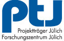 Fördermittelgeber Projektträger Jülich Forschungszentrum Jülich GmbH